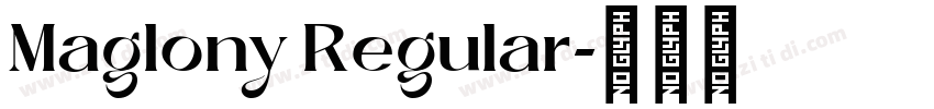 Maglony Regular字体转换